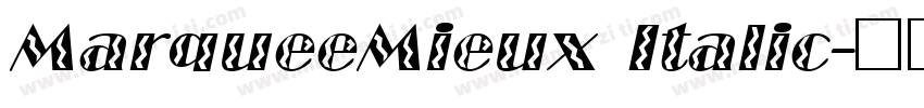MarqueeMieux Italic字体转换